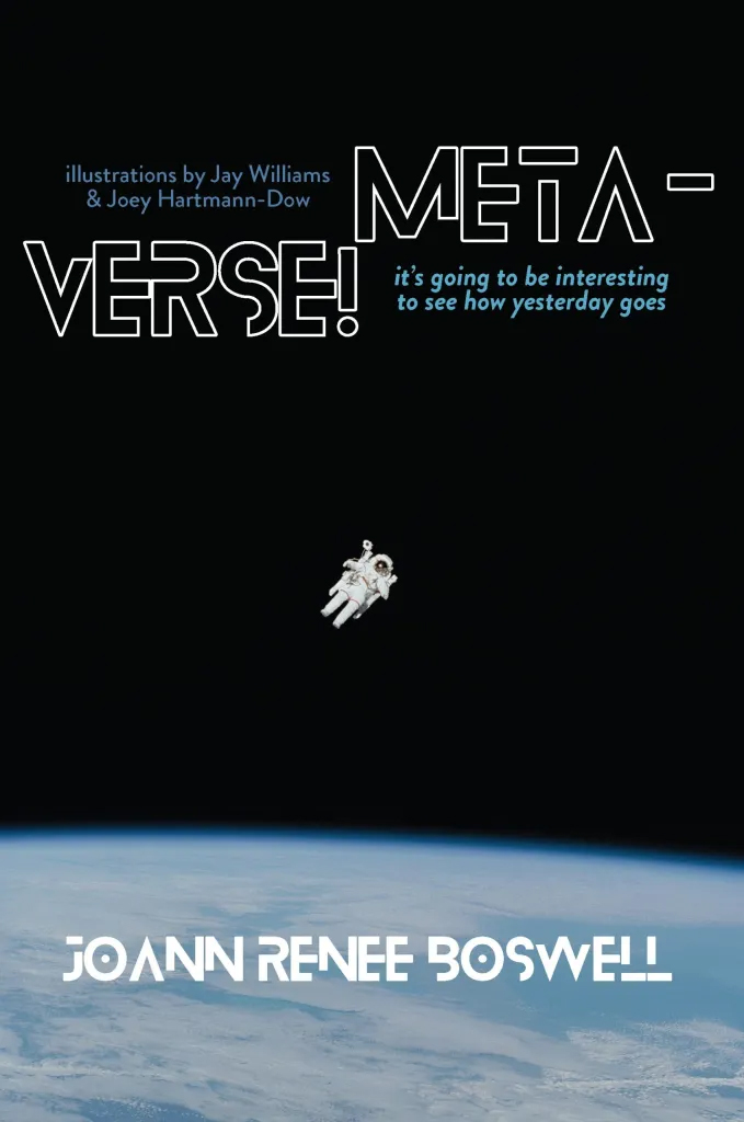 Meta-Verse book cover. It's a picture taken in space of an astronaut floating off in the distance with the earth visible at the bottom of the photo.