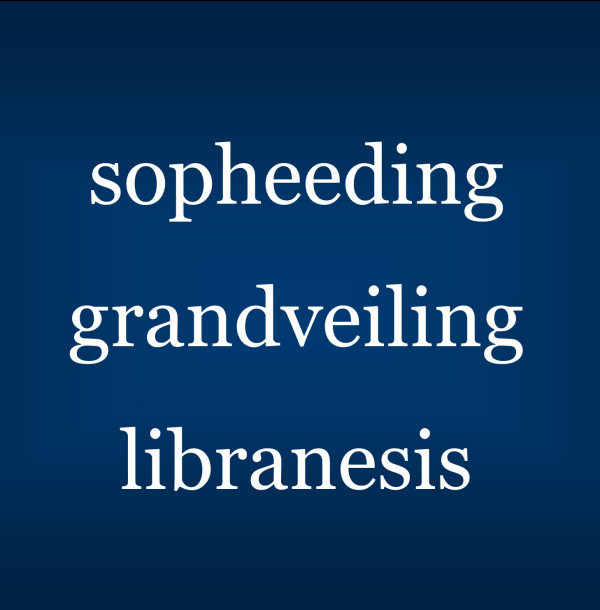 A graphic with the words: sopheeding, grandveiling, and libranesis.