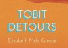 Detail from the cover of Tobit Detours, a book of poetry from Elisabeth Mehl Greene
