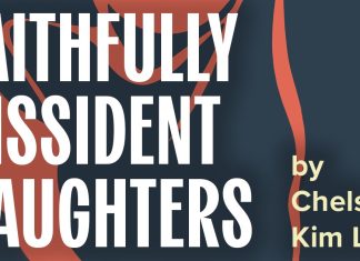 A graphic that reads "Faithfully Dissident Daughters by Chelsea Kim Long"